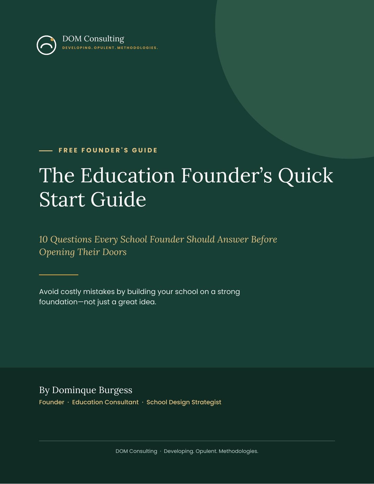 Cover of The Education Founder's Quick Start Guide by Dominque Burgess
